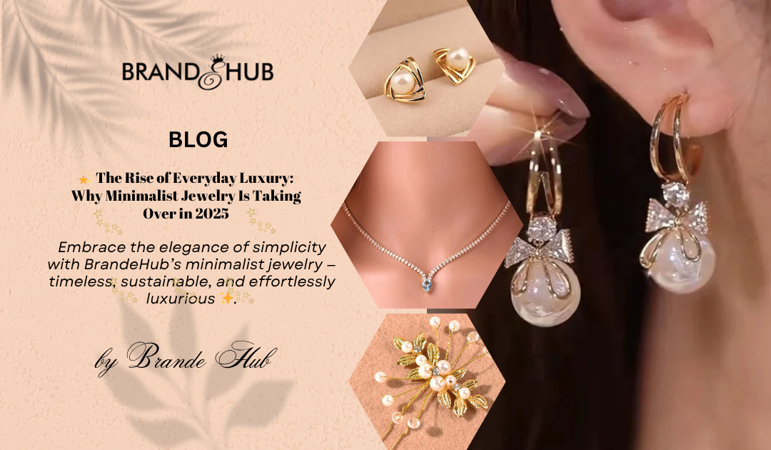 💫 The Rise of Everyday Luxury: Why Minimalist Jewelry Is Taking Over in 2025