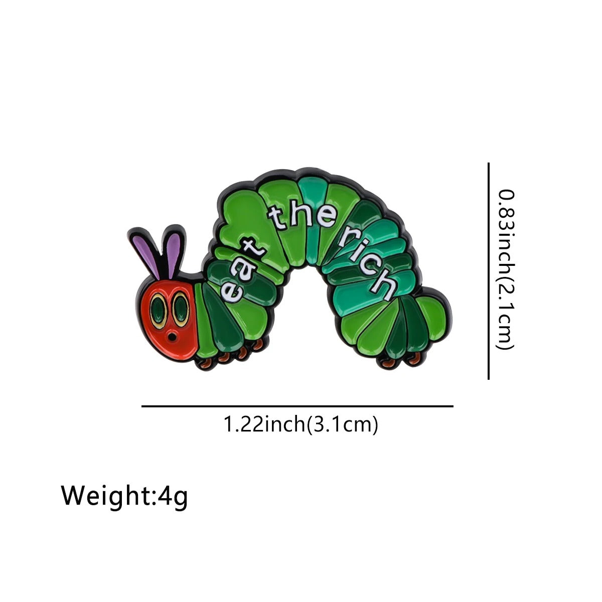 Socialist Enamel Pin Eat Rich Brooch Pines Caterpillar Lapel Pins Badge on Backpack Clothing Accessories Funny Jewelry Gifts