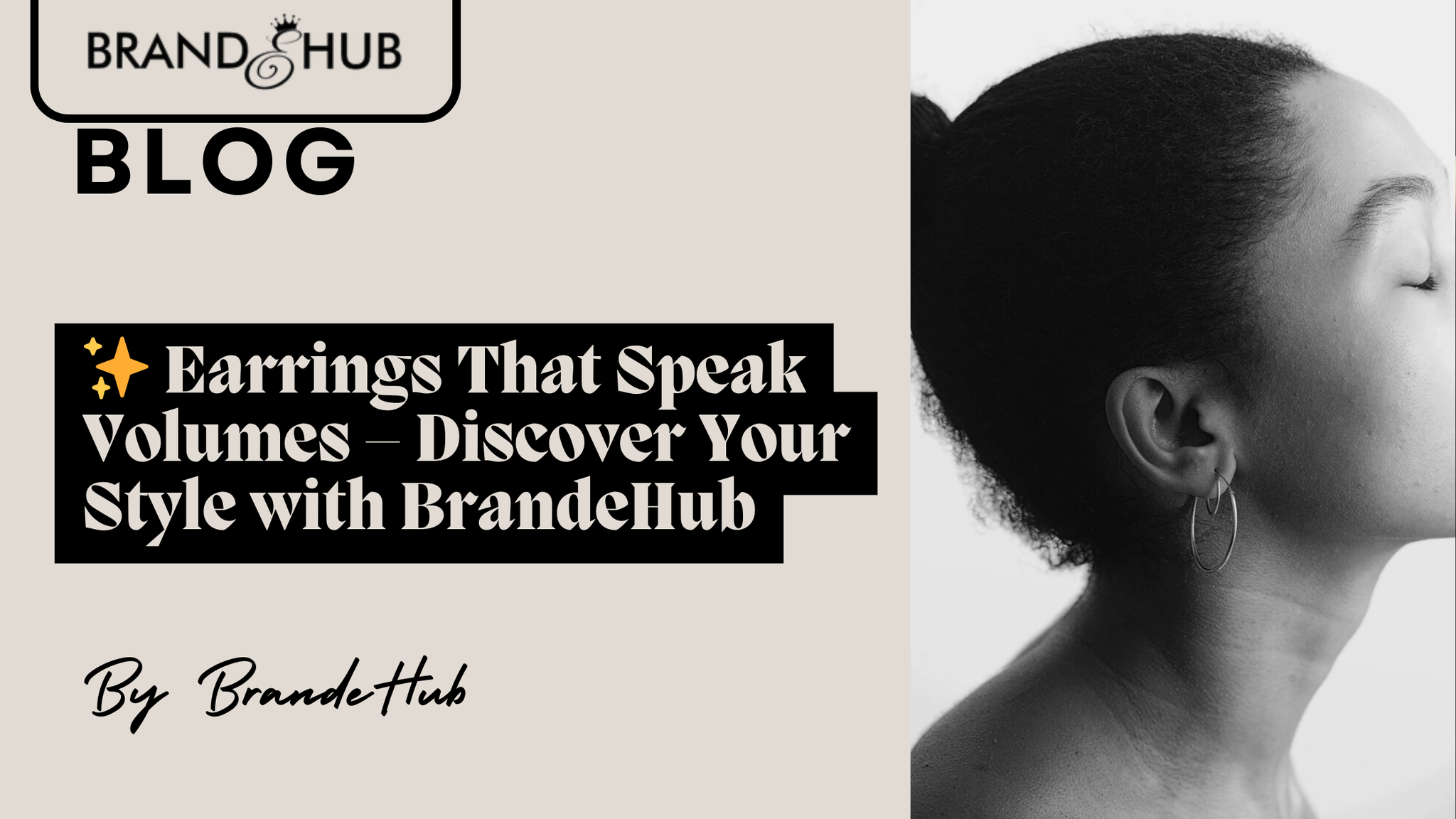 ✨ Earrings That Speak Volumes – Discover Your Style with BrandeHub