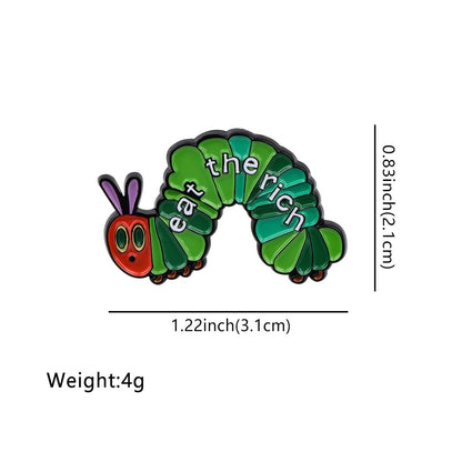 Socialist Enamel Pin Eat Rich Brooch Pines Caterpillar Lapel Pins Badge on Backpack Clothing Accessories Funny Jewelry Gifts